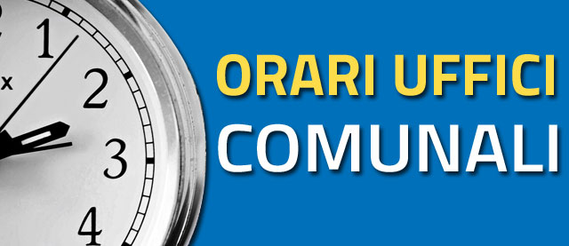 ORARI UFFICI COMUNALI